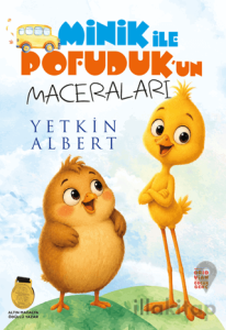 Minik ile Pofuduk’un Maceraları