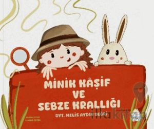 Minik Kaşif ve Sebze Krallığı