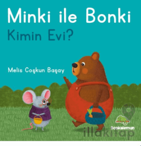 Minki ile Bonki – Kimin Evi?