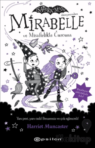 Mirabelle ve Misafirlikte Curcuna