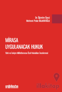 Mirasa Uygulanacak Hukuk