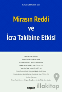 Mirasın Reddi ve İcra Takibine Etkisi