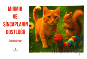 Mırmır ve Sincapların Dostluğu