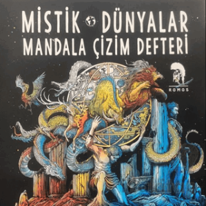 Mistik Dünyalar - Mandala Çizim Defteri