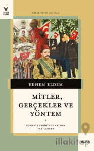 Mitler, Gerçekler ve Yöntem