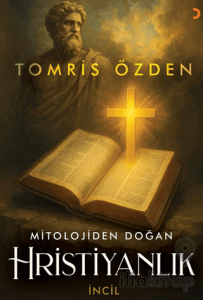 Mitolojiden Doğan Hristiyanlık