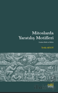 Mitoslarda Yaratılış Motifleri