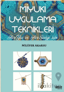 Miyuki Uygulama Teknikleri