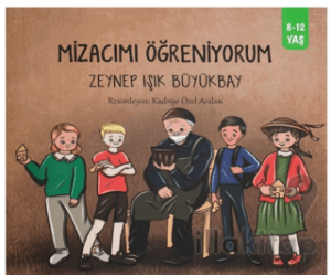 Mizacımı Öğreniyorum (8-12 Yaş)