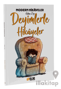 Modern Hikayelerle Deyimler