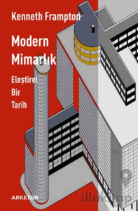 Modern Mimarlık - Eleştirel Bir Tarih