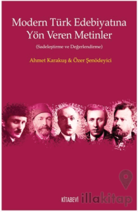Modern Türk Edebiyatına Yön Veren Metinler