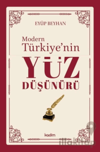 Modern Türkiye'nin Yüz Düşünürü 2. Cilt