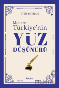 Modern Türkiye'nin Yüz Düşünürü 4. Cilt