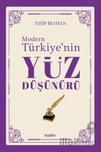 Modern Türkiye'nin Yüz Düşünürü 5. Cilt