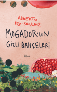 Mogador’un Gizli Bahçeleri