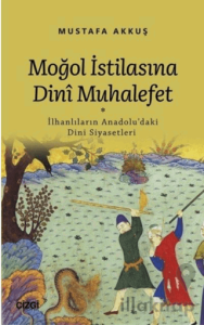 Moğol İstilasına Dini Muhalefet