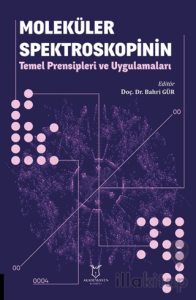 Moleküler Spektroskopinin Temel Prensipleri ve Uygulamaları