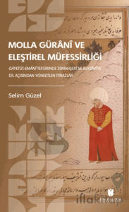 Molla Gürani ve Eleştirel Müfessirliği