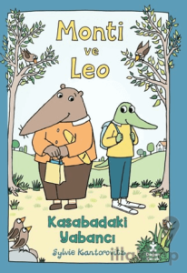 Monti ve Leo - Kasabadaki Yabancı