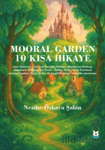 Mooral Garden 10 Kısa Hikaye