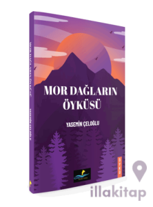 Mor Dağların Öyküsü