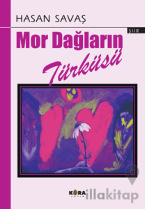 Mor Dağların Türküsü
