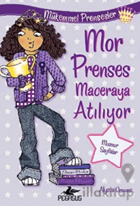 Mor Prenses Maceraya Atılıyor