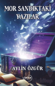 Mor Sandıktaki Yazılar