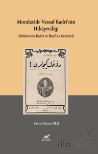 Moralızade Vassaf Kadri’nin Hikayeciliği
