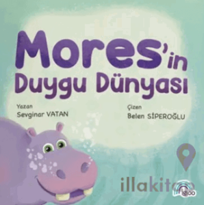 Mores'in Duygu Dünyası