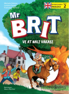 Mr Brit ve At Nalı Vakası