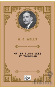 Mr. Britling Sees It Through