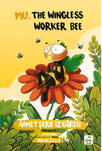 Mu, the Wingless Worker Bee