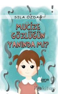 Mucize Gözlüğün Yanında Mı?
