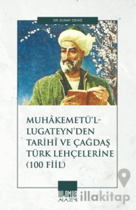 Muhâkemetü’l-Lugateyn’den Tarihî ve Çağdaş Türk Lehçelerine (100Fiil)