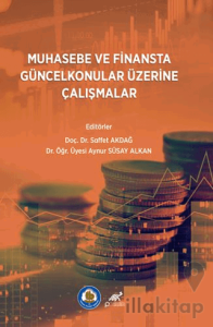 Muhasebe ve Finansta Güncel Konular Üzerine Çalışmalar