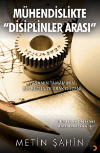 Mühendislikte “Disiplinler Arası”