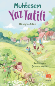 Muhteşem Yaz Tatili