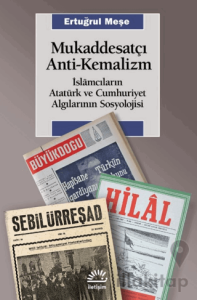 Mukaddesatçı Anti-Kemalizm