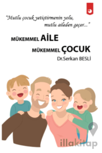 Mükemmel Aile Mükemmel Çocuk