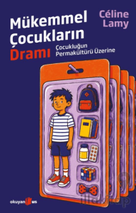 Mükemmel Çocukların Dramı