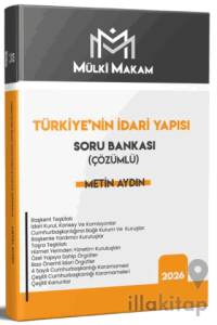 Mülki Makam Türkiye'nin İdari Yapısı Soru Bankası Çözümlü