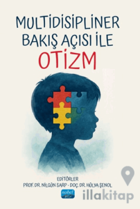 Multidisipliner Bakış Açısı İle Otizm