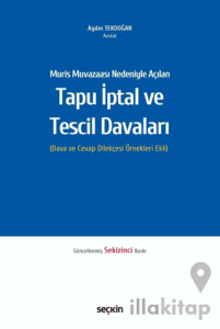 Muris Muvazaası Nedeniyle Açılan Tapu İptali ve Tescil Davaları