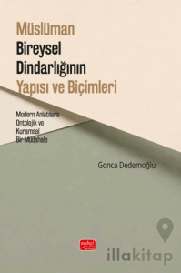 Müslüman Bireysel Dindarlığının Yapısı ve Biçimleri
