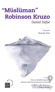Müslüman Robinson Kruzo - Daniel Defoe