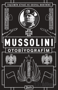 Mussolini : Otobiyografim