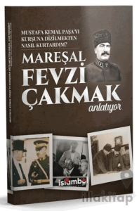 Mustafa Kemal Paşa’yı Kurşuna Dizilmekten Nasıl Kurtardım?