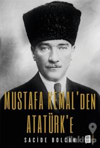 Mustafa Kemal'den Atatürk'e